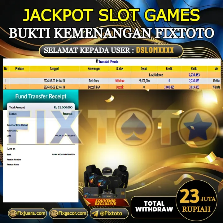 FIXTOTO JACKPOT SLOT GAMES Rp.23.000.000,- LUNAS USER ID : DSLOM*** 